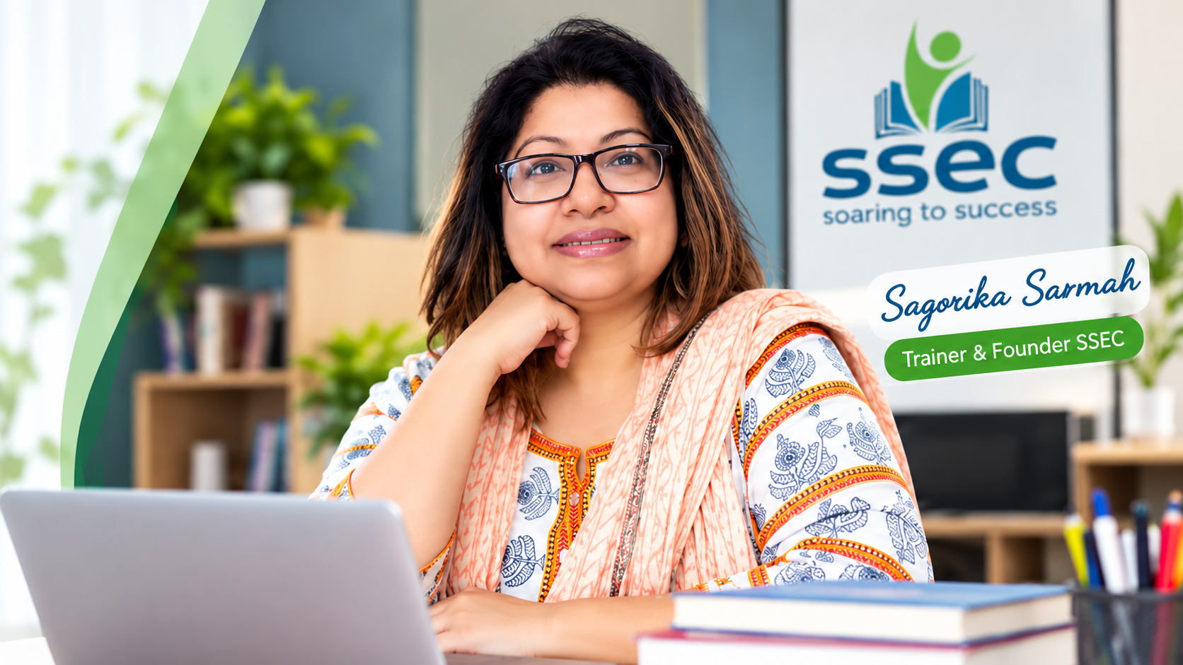 Sagorika Sarmah, Trainer and Founder of SSEC